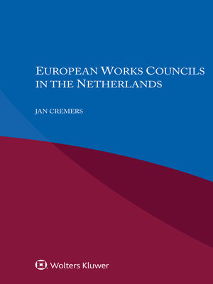 cover image of European Works Councils in the Netherlands